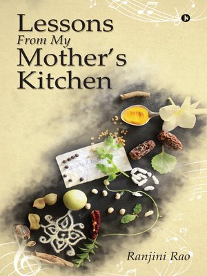 cover image of Lessons From My Mother's Kitchen